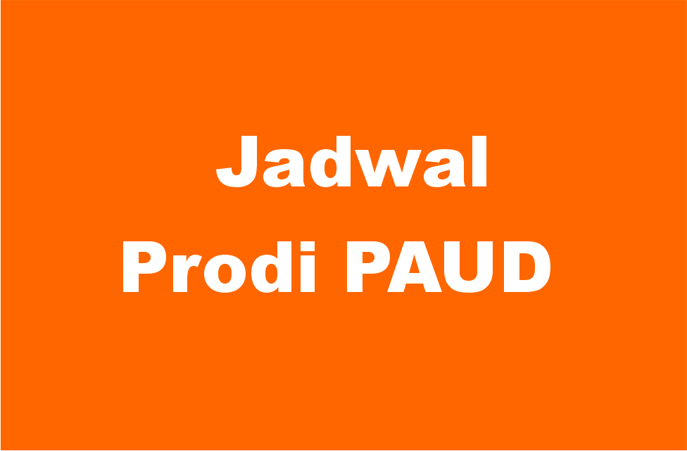 Jadwal Prodi PG PAUD